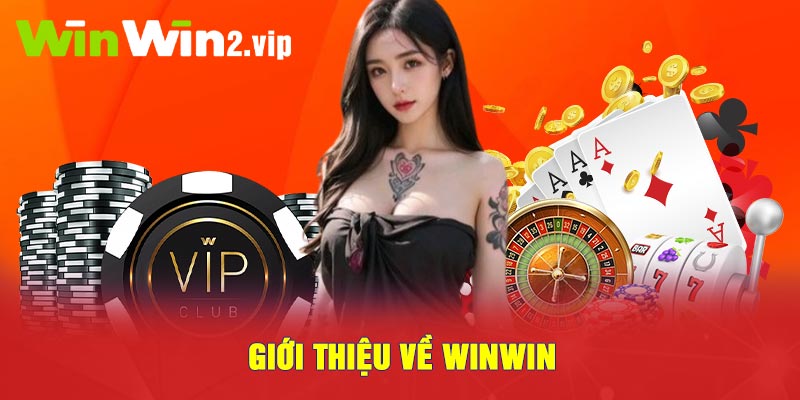 Giới thiệu về Winwin